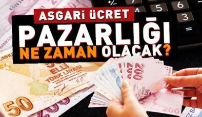 Asgari ücret pazarlığı ne zaman olacak?
